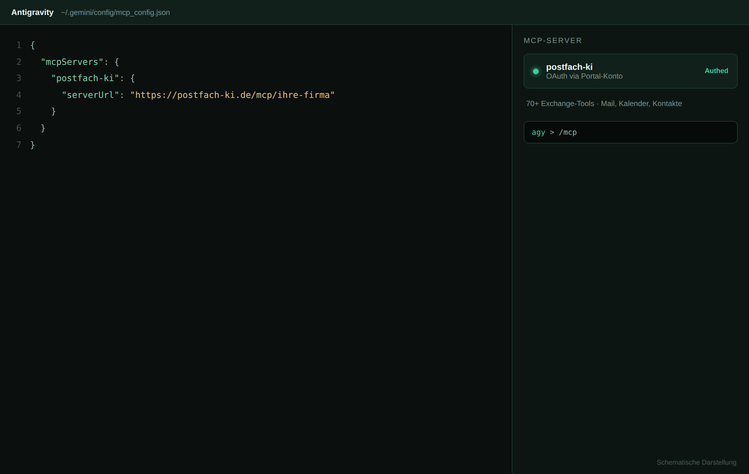 Google Antigravity: mcp_config.json mit serverUrl und MCP-Panel „postfach-ki" (Authed)